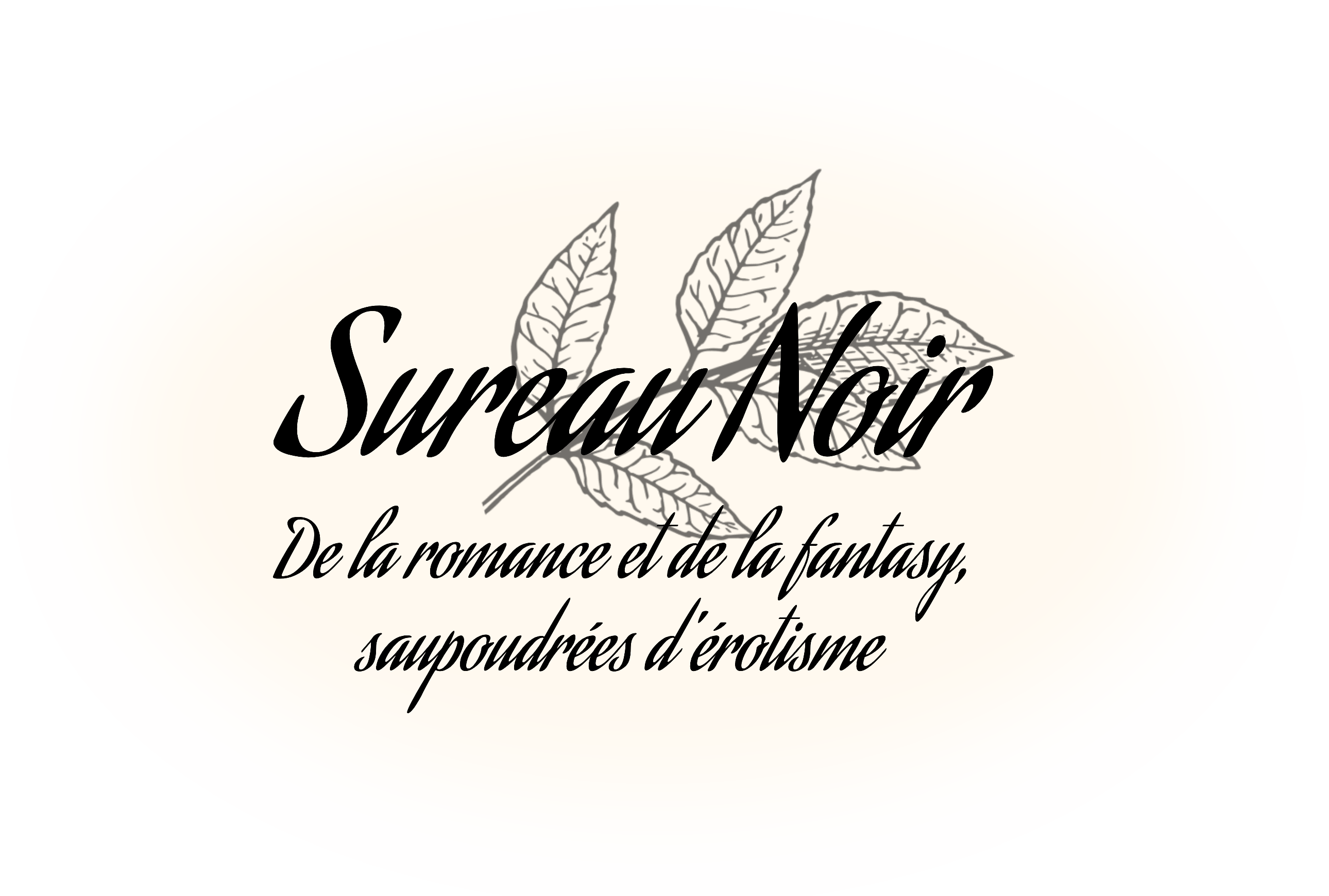 Sureau Noir, de la romance et de la fantasy, saupoudrées d'érotisme